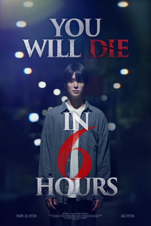 You Will Die In 6 Hours