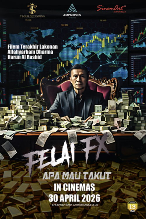 Felai FX: Apa Mau takut