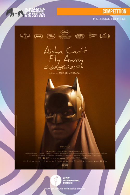 (MIFF26) Aisha Can't Fly Away movie poster — GSC Cinemas Malaysia