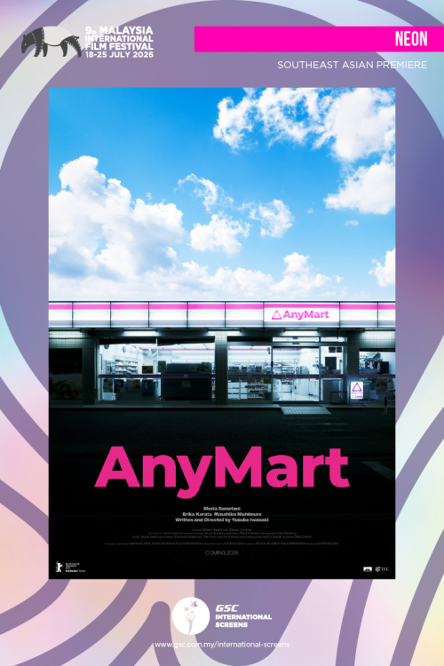 (MIFF26) AnyMart movie poster — GSC Cinemas Malaysia