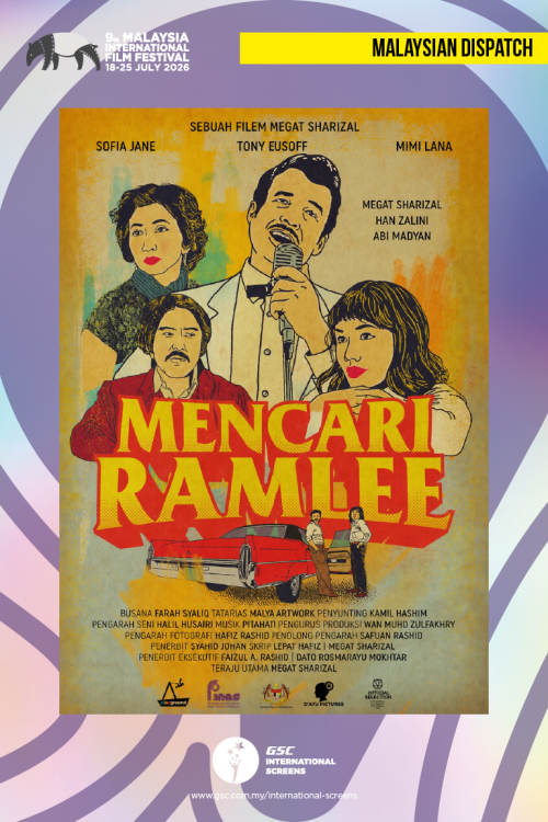 (MIFF26) Finding Ramlee movie poster — GSC Cinemas Malaysia