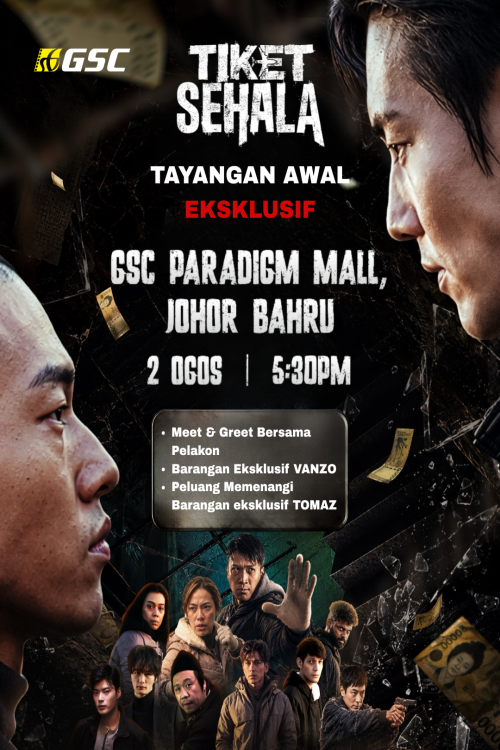 Tiket sehala Special advance screening movie poster — GSC Cinemas Malaysia
